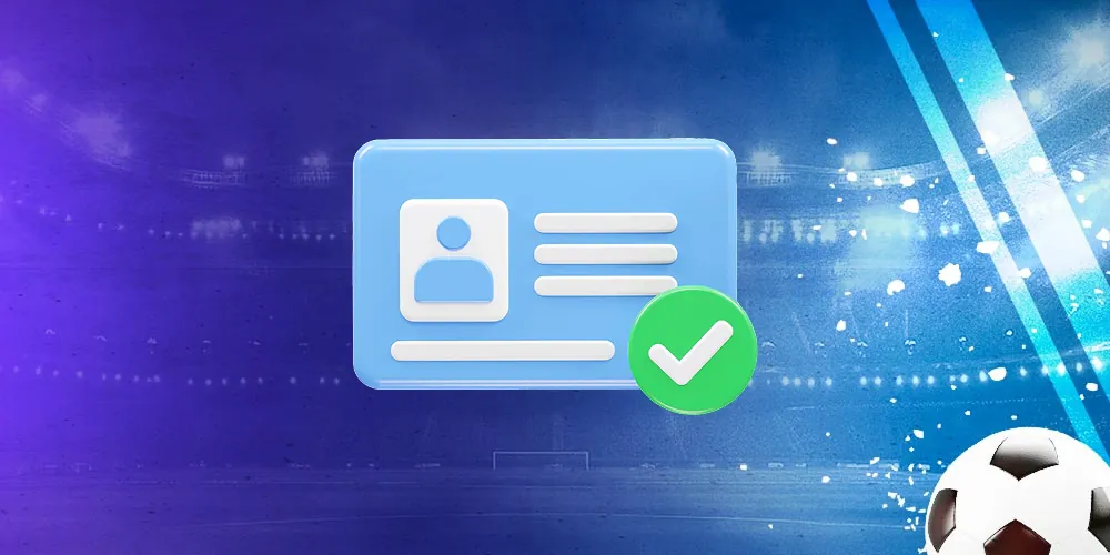 Verification of your identity.